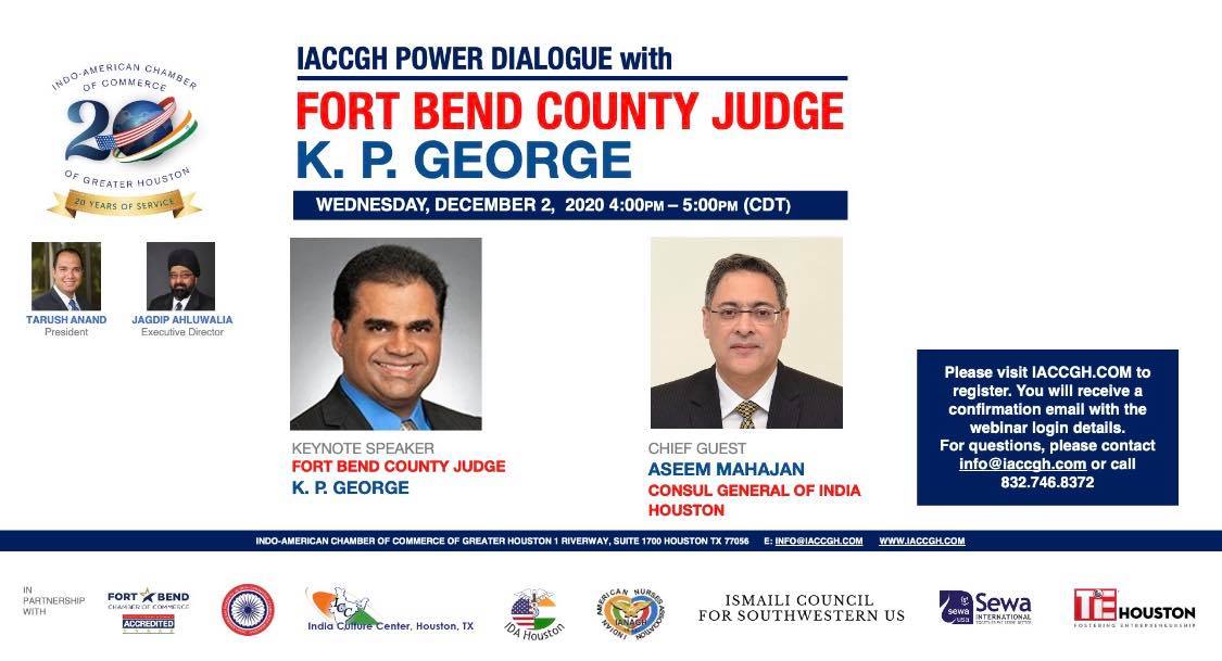 Consul General joined the webinar " IACCGH power dialogue with Fort Bend County Judge KP George " organized by IACCGHouston on December 2,2020